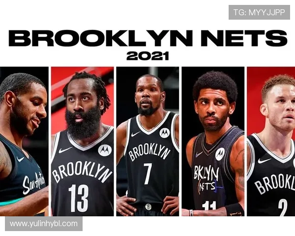 篮网队新赛季阵容曝光多名新援加盟力求突破季后赛瓶颈 篮网队新赛季阵容曝光多名新援加盟力求突破季后赛瓶颈